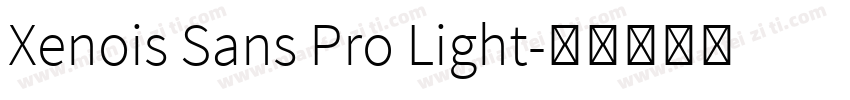 Xenois Sans Pro Light字体转换